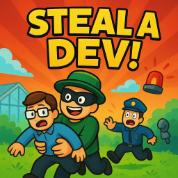 STEAL A DEV [NEW!] 👨‍💻 🖥️ 🕹️