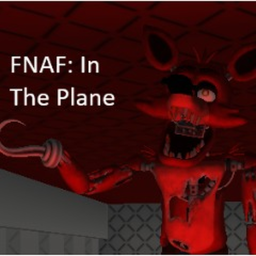 Fnaf: In The Plane