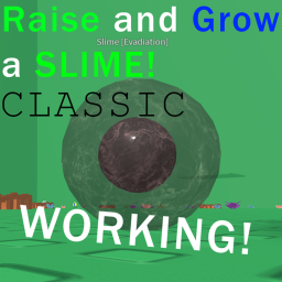 [WORKING] Raise and Grow a Slime!