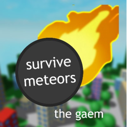survive meteors. the gaem icon