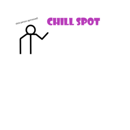 chill spot