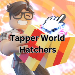 [🎉UPDATE 2]Tapper World Hatchers 2