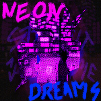 neon dreams