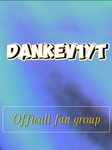 Dankev1 fan group