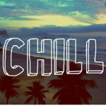 StillChillForever