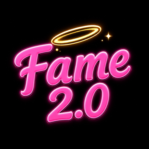 Fame 2.0