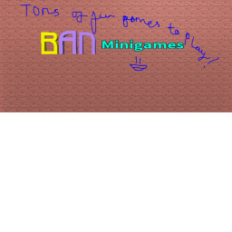 Ban Minigames [Back For Seconds]