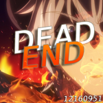 X DEAD END X