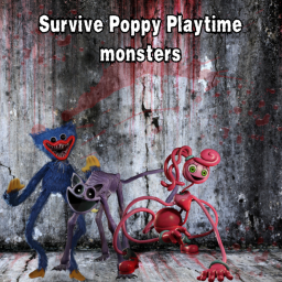 Survive Poppy Playtime Monsters (NEW VER.)