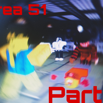 Área 51 Part 1
