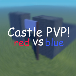 (UPD) Red Vs Blue Castle PvP (BETA)