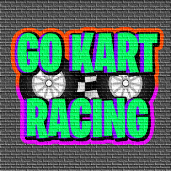 🏁Go Kart Racing🏁