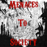 [MtS] Menaces to Society