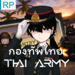 ทหารไทยกลับมารันวงการ [Rolyplay]