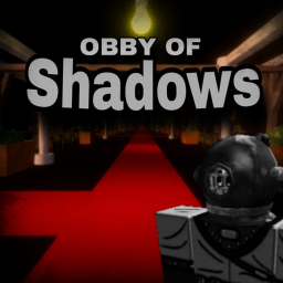 Obby of Shadows