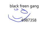 Black freen gang