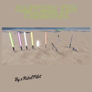 Capture The Terminal (Light Sabers)
