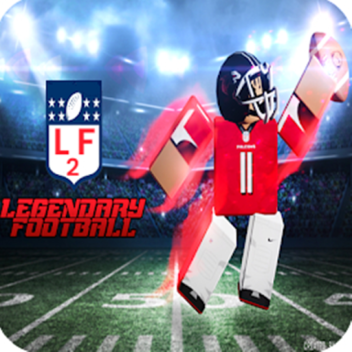 Legendary Football 2 (Coming Soon)