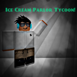 Ice Cream Parlor Tycoon!