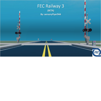 FEC Railway 3 (BETA)