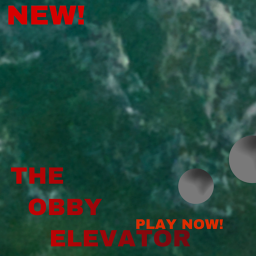 The Obby Elevator (NEW MAP!!!) [Alpha]
