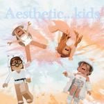Aesthetic...kids