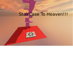 Staircase To Heaven [NEW]