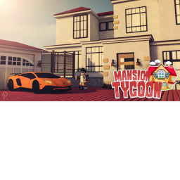 Mansion Tycoon!