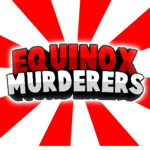 Equinox Murderers