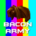 | - The Bacon Army - |