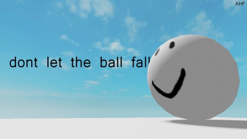 dont let the ball fall