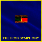 The Iron Symphony