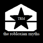 The Robloxian Myths.
