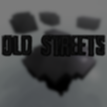Old Streets