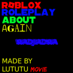 Roblox Roleplay About AGAIN