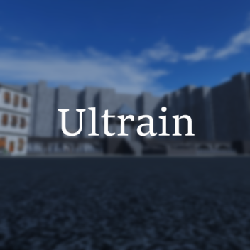Ultrain (Mini Update)