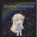 M y s t i c a l C r e a t u r e s