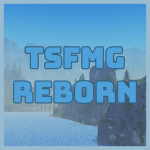 TSFMG Reborn