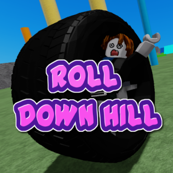 ROLLING DOWN HILL