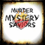 Murder Mystery Saviors