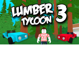 Lumber Tycoon 3  MODDED