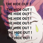 The Hide Out.