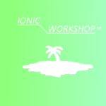 Ionic Workshop