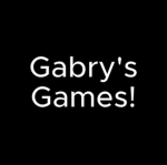 Gabry's Games!
