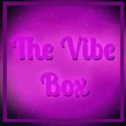The Vibe Box