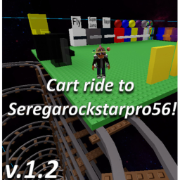 Cart ride to Seregarockstarpro56!v1.2