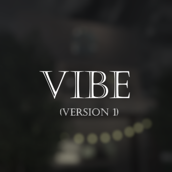 [UPDATE!] Vibe (: [V.1]