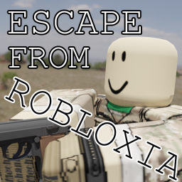 Escape From Robloxia [PVP only]