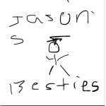 Jason’s besties