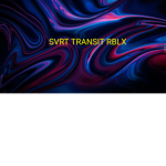 SVRT TRANSIT RBLX